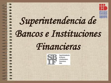 Superintendencia de Bancos e Instituciones Financieras