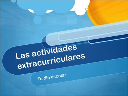 Las actividades extracurriculares