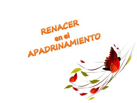 RENACER en el APADRINAMIENTO.