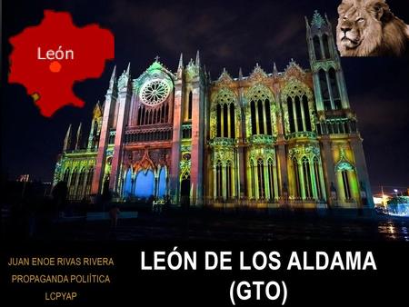LEÓN DE LOS ALDAMA (GTO)