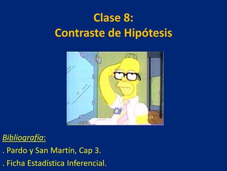 Clase 8: Contraste de Hipótesis