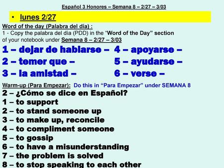 Español 3 Honores – Semana 8 – 2/27 – 3/03