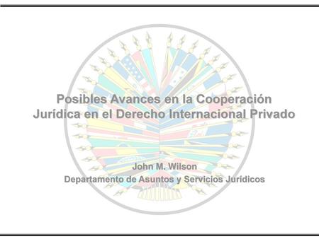 John M. Wilson Departamento de Asuntos y Servicios Jurídicos