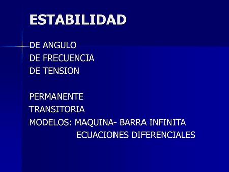 ESTABILIDAD DE ANGULO DE FRECUENCIA DE TENSION PERMANENTE TRANSITORIA