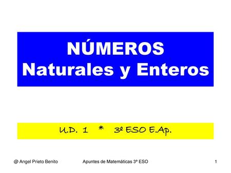 NÚMEROS Naturales y Enteros