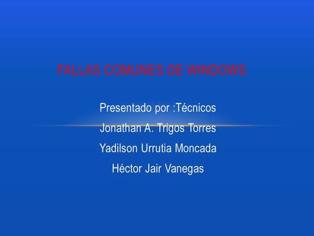 FALLAS COMUNES DE WINDOWS