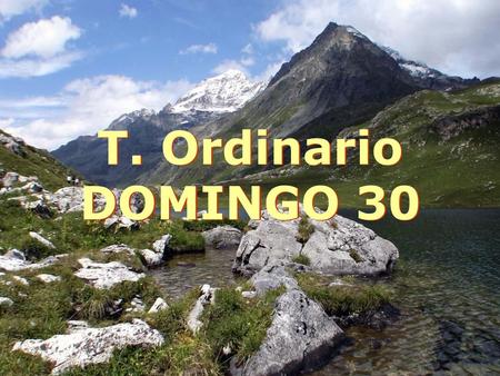 T. Ordinario DOMINGO 30.