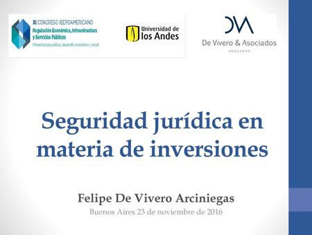 Seguridad jurídica en materia de inversiones