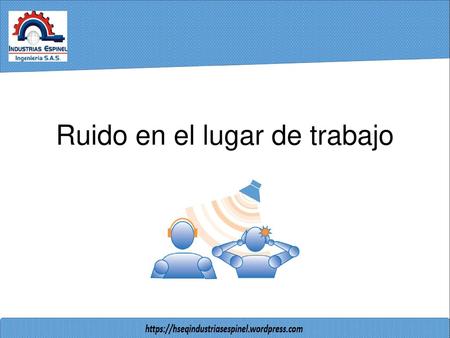 Ruido en el lugar de trabajo