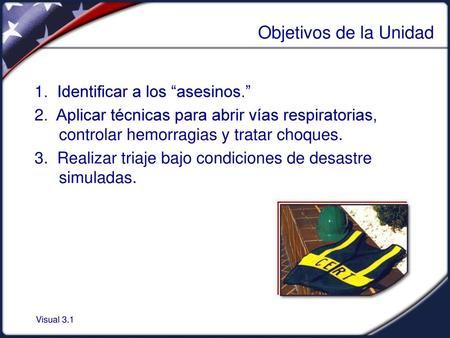 Objetivos de la Unidad 1. Identificar a los “asesinos.”