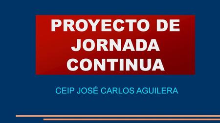 PROYECTO DE JORNADA CONTINUA