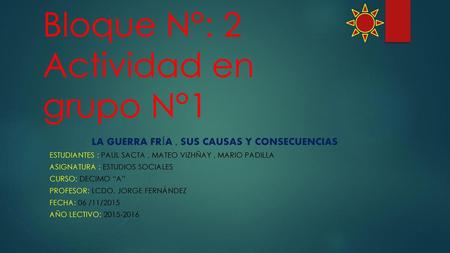 Bloque N°: 2 Actividad en grupo N°1