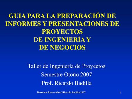 Derechos Reservados©Ricardo Badilla 2007