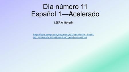 Día número 11 Español 1—Acelerado