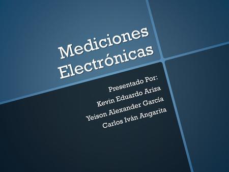 Mediciones Electrónicas