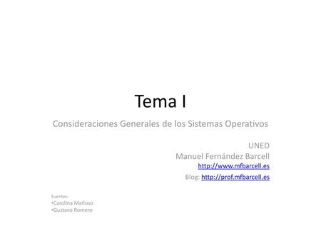 Consideraciones Generales de los Sistemas Operativos