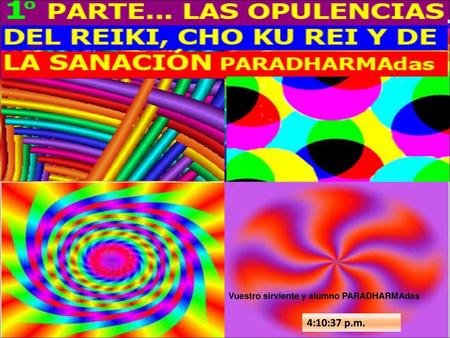 Vuestro sirviente y alumno PARADHARMAdas