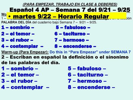 martes 9/22 – Horario Regular