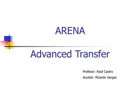 ARENA Advanced Transfer