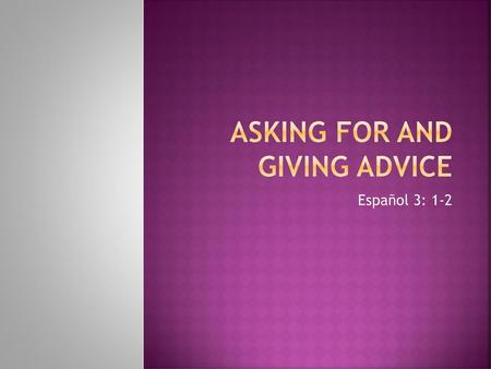 Asking for and giving advice