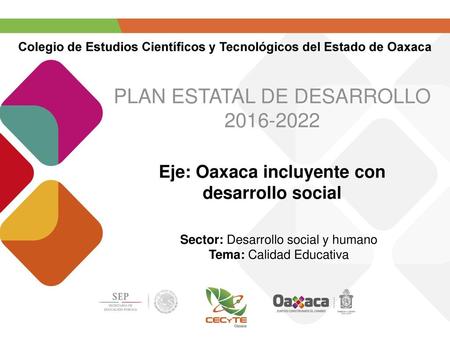 Eje: Oaxaca incluyente con desarrollo social