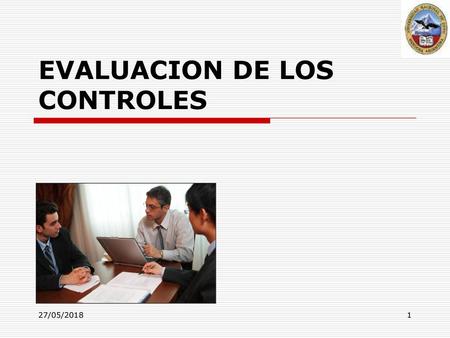 EVALUACION DE LOS CONTROLES