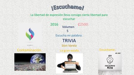 La libertad de expresión lleva consigo cierta libertad para escuchar
