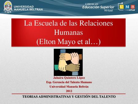 La Escuela de las Relaciones Humanas (Elton Mayo et al…)