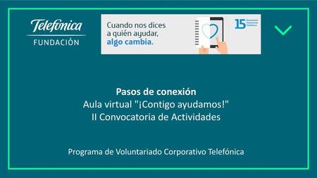 Aula virtual ¡Contigo ayudamos! II Convocatoria de Actividades