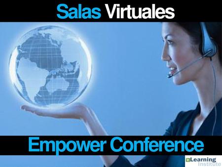 Salas Virtuales Empower Conference.