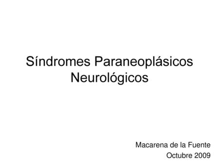 Síndromes Paraneoplásicos Neurológicos