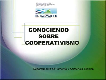 CONOCIENDO SOBRE COOPERATIVISMO