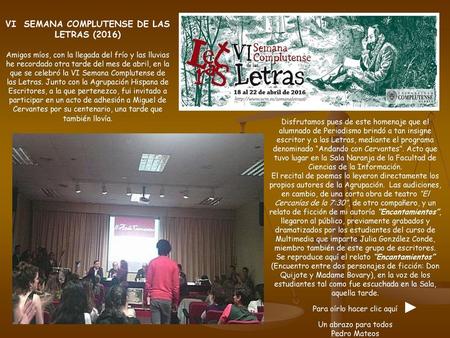 VI SEMANA COMPLUTENSE DE LAS LETRAS (2016)