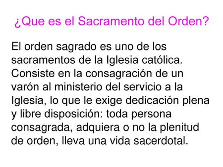 ¿Que es el Sacramento del Orden?