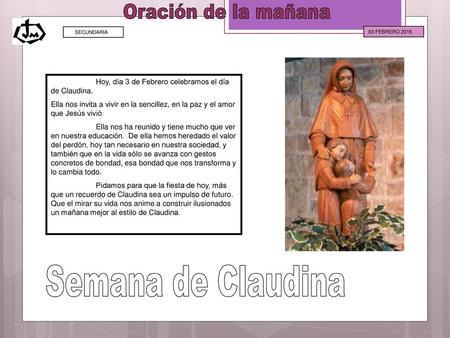 Oración de la mañana Semana de Claudina