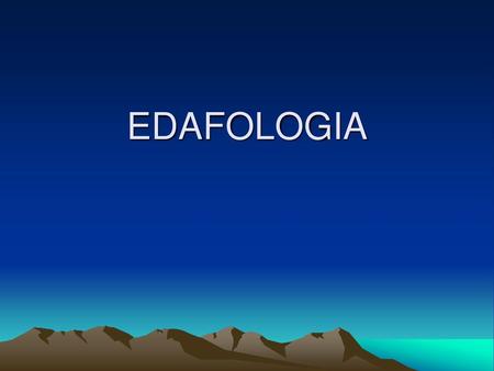 EDAFOLOGIA.