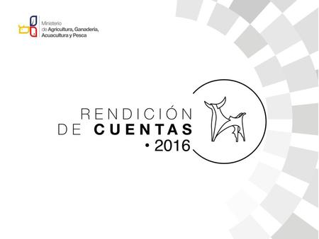 Rupturas Ejercicio de la rectoría y fortalecimiento institucional del MAGAP Integración de la acción Ministerial a los Consejos Consultivos Agrarios Incremento.