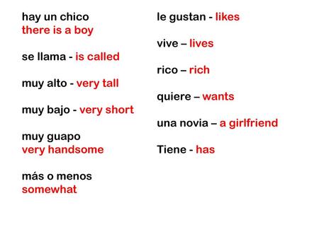 hay un chico le gustan - likes there is a boy vive – lives