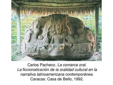 Carlos Pacheco. La comarca oral
