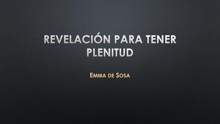 Revelación para tener PLenitud