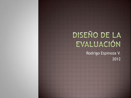 DISEÑO DE LA EVALUACIÓN