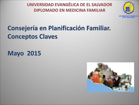 UNIVERSIDAD EVANGÉLICA DE EL SALVADOR DIPLOMADO EN MEDICINA FAMILIAR