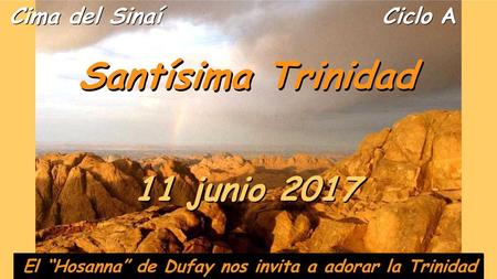 Santísima Trinidad 11 junio 2017 Cima del Sinaí Ciclo A