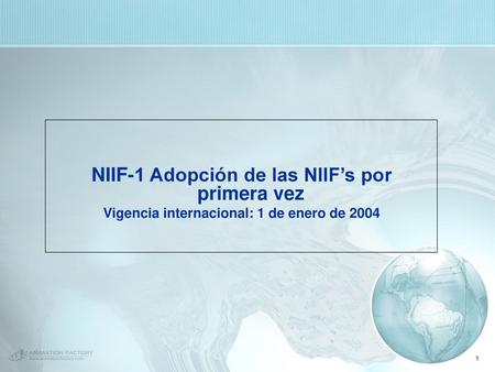 NIIF-1 Adopción de las NIIF’s por primera vez