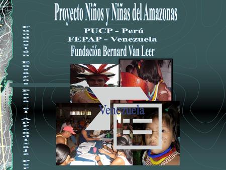 Proyecto Niños y Niñas del Amazonas