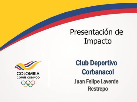 Club Deportivo Corbanacol Juan Felipe Laverde Restrepo