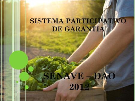 SISTEMA PARTICIPATIVO DE GARANTIA
