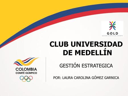 CLUB UNIVERSIDAD DE MEDELLÍN