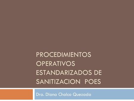 PROCEDIMIENTOS OPERATIVOS ESTANDARIZADOS DE SANITIZACION POES