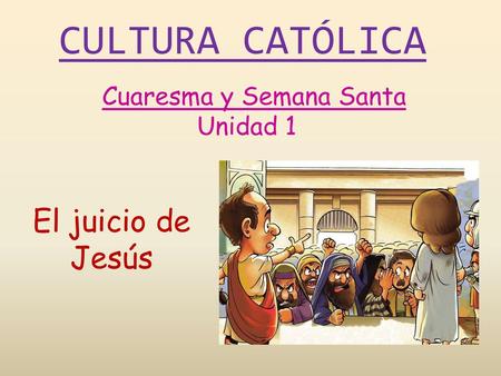 Cuaresma y Semana Santa